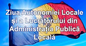 1 februarie – Sărbătoarea autonomiei locale şi a lucrătorului din administraţia publică locală