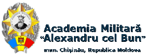 Academia Militară a Forţelor Armate „Alexandru cel Bun”  anunţă concurs de admitere pentru anul de studii 2019-2020