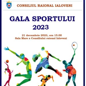 Gala Sportului, ediția 2023, organizată de Consiliul Raional Ialoveni va avea loc la data de 21 decembrie