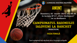 Campionatul raionului Ialoveni la baschet masculin, faza finală va avea loc la data de 02 martie