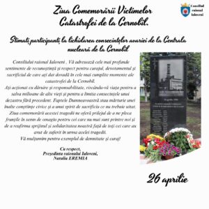 Mesajul președintei raionului cu ocazia Zilei comemorării și cinstirii participanților la lichidarea consecințelor avariei de la Centrala nucleară de la Cernobîl