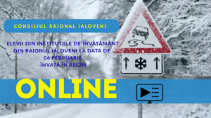 Instituțiile de învățământ din raionul Ialoveni trec la învățământ online din cauza condițiilor climaterice nefavorabile